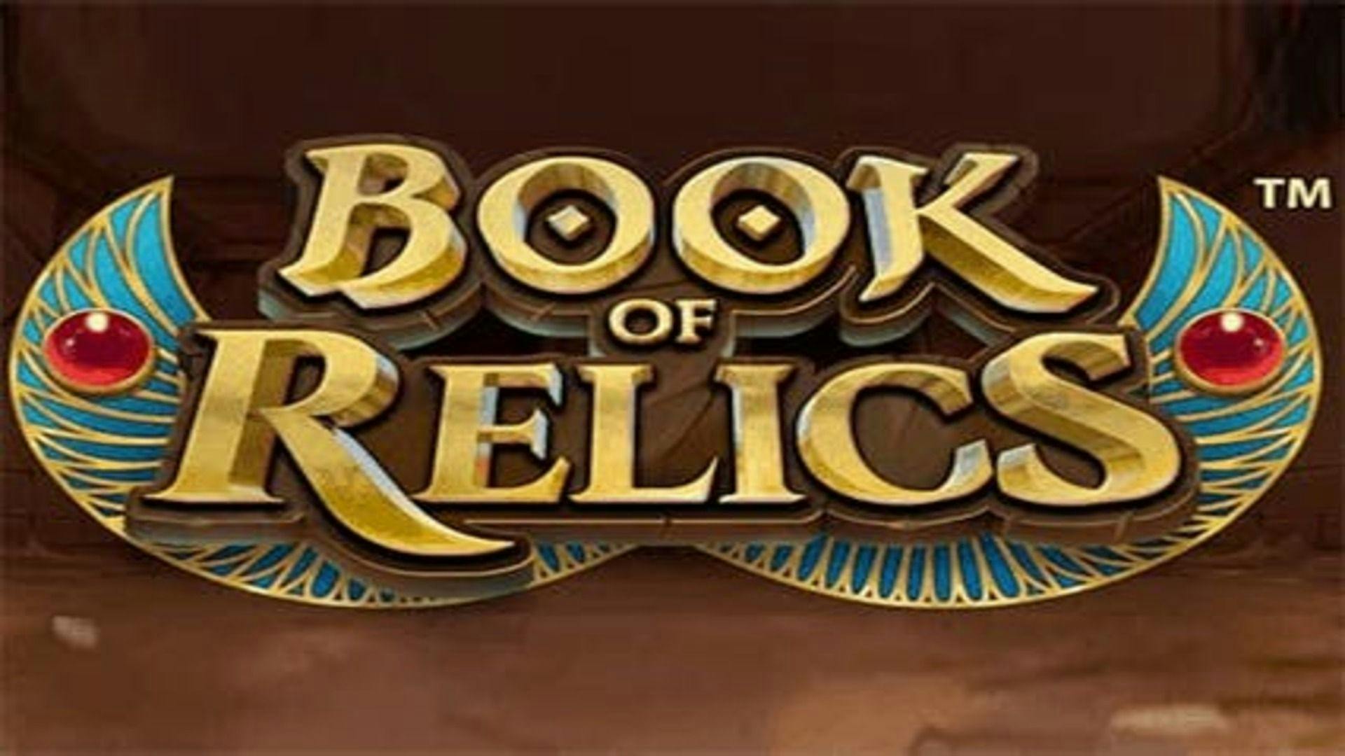 Book of Relics Slot Machine Free Game Play